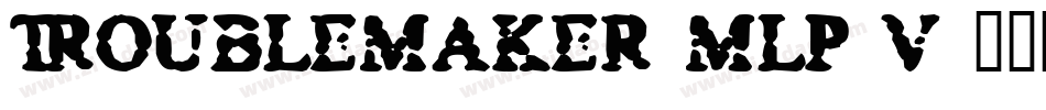 TroubleMaker-mLP5V字体转换