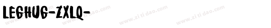 LegHug-Zxlq字体转换