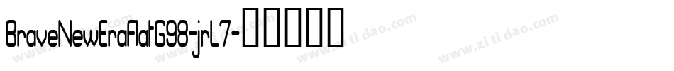 BraveNewEraFlatG98-jrL7字体转换