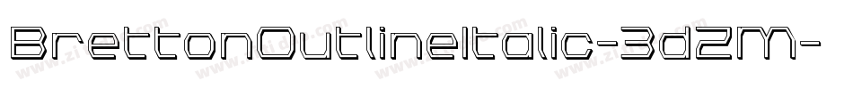 BrettonOutlineItalic-3dZM字体转换