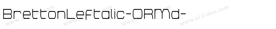 BrettonLeftalic-ORMd字体转换