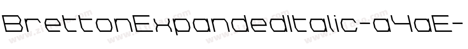 BrettonExpandedItalic-a4aE字体转换