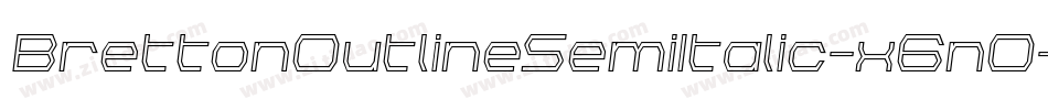 BrettonOutlineSemiItalic-x6nO字体转换
