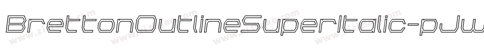 BrettonOutlineSuperItalic-pJwD字体转换