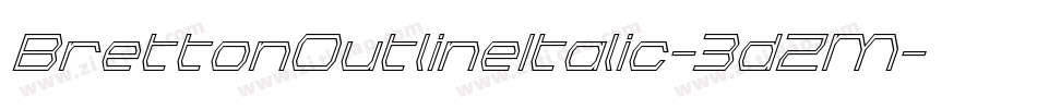BrettonOutlineItalic-3dZM字体转换