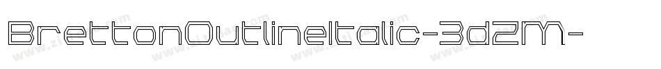 BrettonOutlineItalic-3dZM字体转换