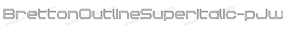 BrettonOutlineSuperItalic-pJwD字体转换