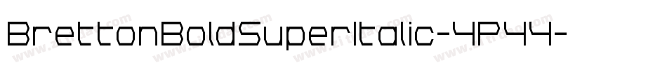 BrettonBoldSuperItalic-4P44字体转换