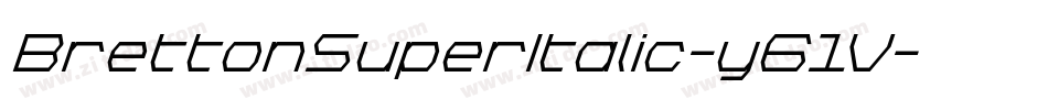 BrettonSuperItalic-y61V字体转换