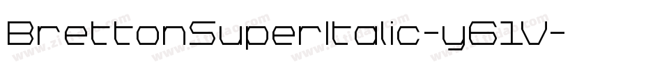BrettonSuperItalic-y61V字体转换