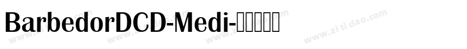 BarbedorDCD-Medi字体转换