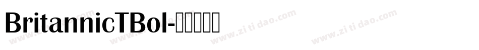 BritannicTBol字体转换
