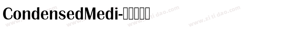 CondensedMedi字体转换