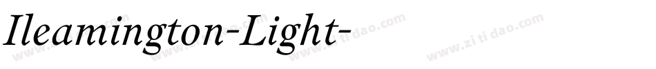 Ileamington-Light字体转换