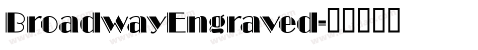 BroadwayEngraved字体转换