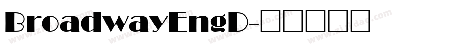 BroadwayEngD字体转换