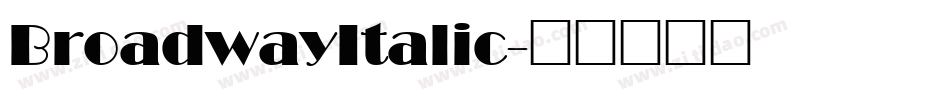 BroadwayItalic字体转换