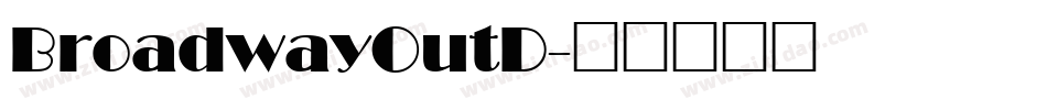BroadwayOutD字体转换