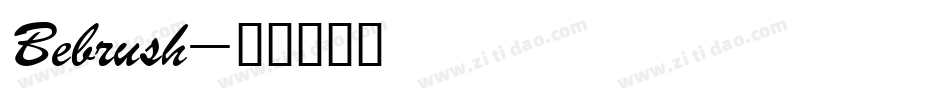 Bebrush字体转换