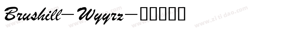 Brushill-Wyyrz字体转换