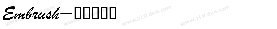 Embrush字体转换