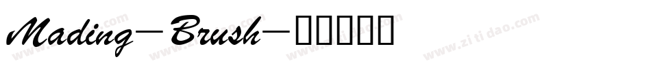 Mading-Brush字体转换