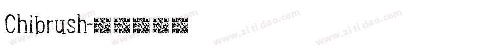 Chibrush字体转换
