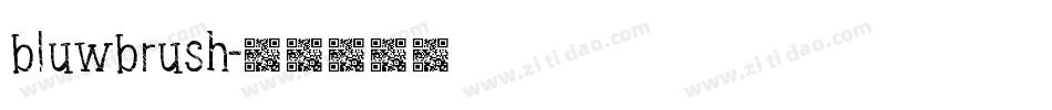 bluwbrush字体转换