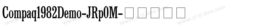 Compaq1982Demo-JRp0M字体转换