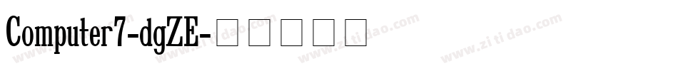 Computer7-dgZE字体转换