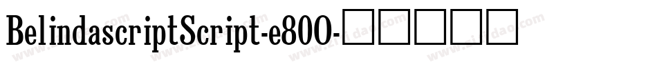 BelindascriptScript-e80O字体转换