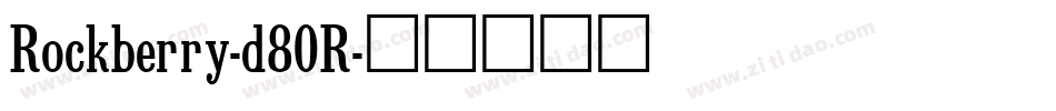 Rockberry-d80R字体转换