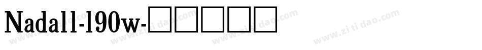 Nadall-l90w字体转换