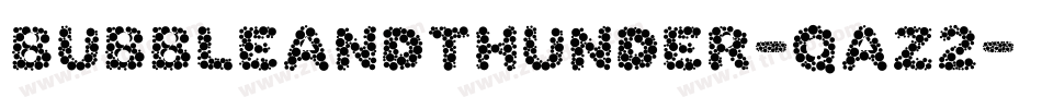 BubbleAndThunder-qaZ2字体转换