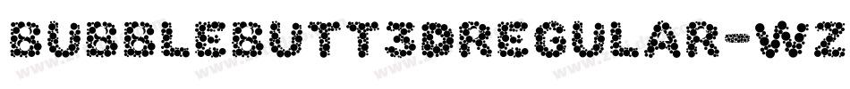 BubbleButt3DRegular-wzzn字体转换