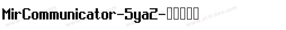 MirCommunicator-5yaZ字体转换