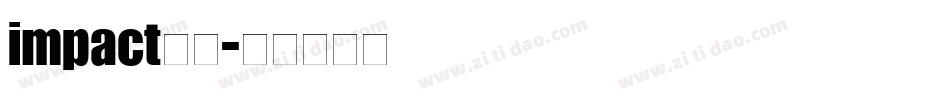 impact字体字体转换