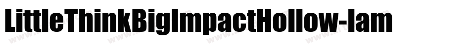 LittleThinkBigImpactHollow-lamw字体转换