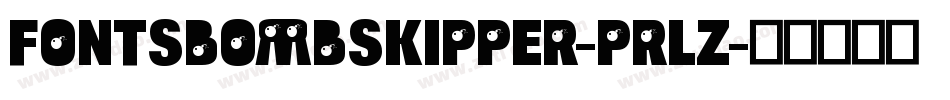 FontsBombSkipper-pRlZ字体转换