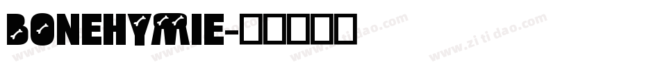 BoneHymie字体转换