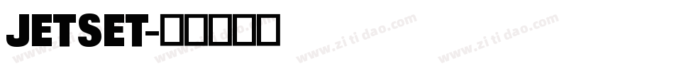 jetset字体转换