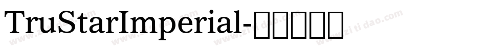 TruStarImperial字体转换