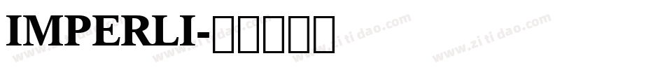 IMPERLI字体转换