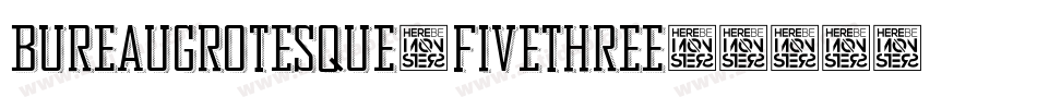 BureauGrotesque-FiveThree字体转换