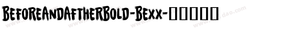 BeforeAndAftherBold-Bexx字体转换