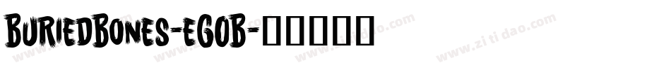 BuriedBones-eGOB字体转换