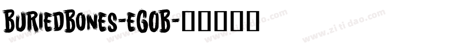 BuriedBones-eGOB字体转换
