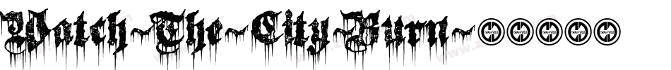 Watch-The-City-Burn字体转换