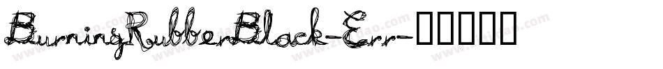 BurningRubberBlack-Err字体转换