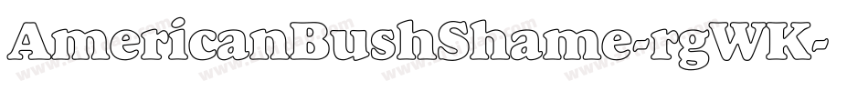 AmericanBushShame-rgWK字体转换